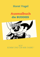 Ausmalbuch: die Buddies