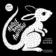 Aussie Baby Animals (Black and White for Babies, #1): A high-contrast board book