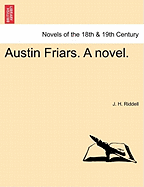 Austin Friars. a Novel.