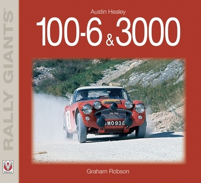 Austin Healey 100-6 & 3000 - Robson, Graham