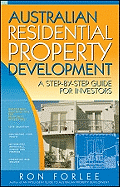 Australian Residential Property Development: A Step by Step Guide for Investors