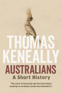 Australians: A Short History