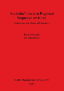 Australia's Eastern Regional Sequence Revisited: Technology and change at Capertee 3