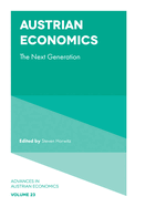 Austrian Economics: The Next Generation