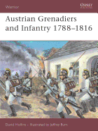 Austrian Grenadiers and Infantry 1788-1816
