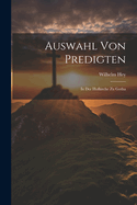 Auswahl Von Predigten: In Der Hofkirche Zu Gotha