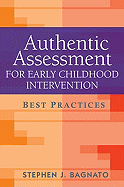 Authentic Assessment for Early Childhood Intervention: Best Practices