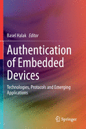 Authentication of Embedded Devices: Technologies, Protocols and Emerging Applications