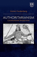 Authoritarianism: Constitutional Perspectives