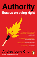Authority: Essays on Being Right