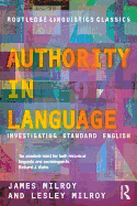 Authority in Language: Investigating Standard English