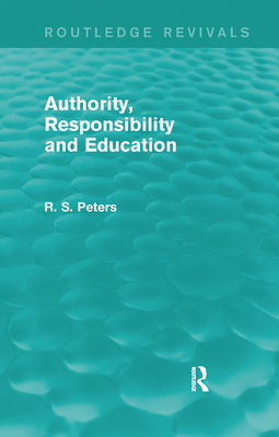 Authority, Responsibility and Education (REV) RPD - Peters, R S
