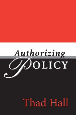 Authorizing Policy - Hall, Thad