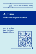 Autism: Understanding the Disorder