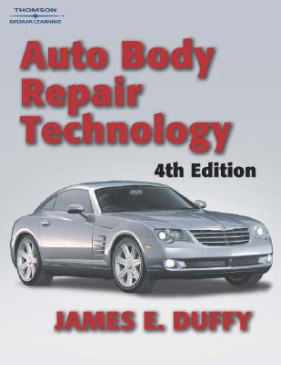 Auto Body Repair Technology, 4e - Duffy, James E