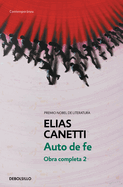 Auto de Fe. Obra Completa 2 / Auto-Da-F? (Complete Literary Works)