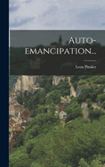 Auto-emancipation...