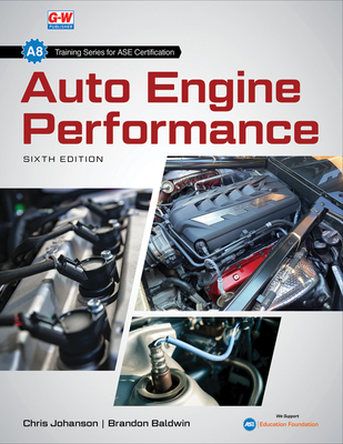 Auto Engine Performance - Johanson, Chris, and Baldwin, Brandon