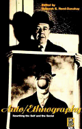 Auto/Ethnography: Rewriting the Self and the Social