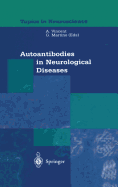 Autoantibodies in Neurological Diseases