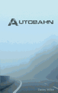 Autobahn: Die Fahrt des Grauens
