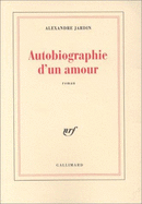 Autobiographie d'UN Amour
