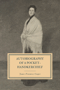 Autobiography of a Pocket-Handkerchief