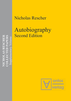 Autobiography - Rescher, Nicholas (Editor)