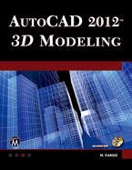 AutoCAD� 2012 3D Modeling