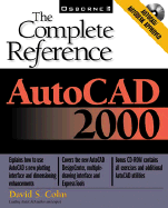 AutoCAD 2000: The Complete Reference - Cohn, David S, and Cuthbertson, Joanne (Editor)