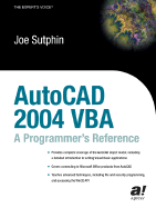 AutoCAD 2004 VBA: A Programmer's Reference