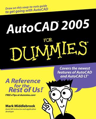 AutoCAD 2005 for Dummies - Middlebrook, Mark
