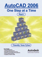 AutoCAD 2006: One Step at a Time - Part I