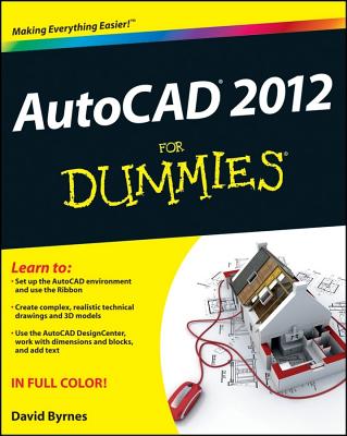 AutoCAD 2012 for Dummies - Byrnes, David