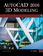 AutoCAD 2016: 3D Modeling