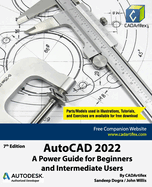 AutoCAD 2022: A Power Guide for Beginners and Intermediate Users