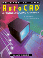 AutoCAD: A Problem-Solving Approach