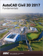 AutoCAD Civil 3D 2017 Fundamentals (ASCENT)