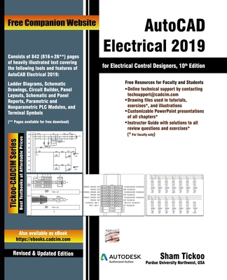 AutoCAD Electrical 2019 for Electrical Control Designers, 10th Edition - Technologies, Cadcim, and Prof Sham Tickoo Purdue Univ