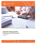 AutoCAD Electrical 2024: Fundamentals with NFPA Standards