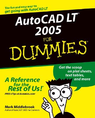 AutoCAD LT 2005 for Dummies - Middlebrook, Mark