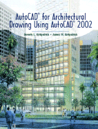 AutoCAD(R) for Architectural Drawing Using AutoCAD(R) 2002