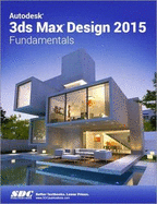 Autodesk 3ds Max Design 2015 Fundamentals (ASCENT)