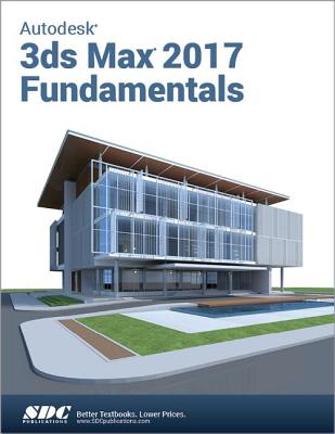 Autodesk 3ds Max Design 2017 Fundamentals - Ascent