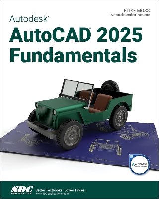 Autodesk AutoCAD 2025 Fundamentals - Moss, Elise