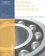 Autodesk Inventor 10 Essentials Plus