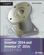 Autodesk Inventor 2014 and Inventor LT 2014 Essentials