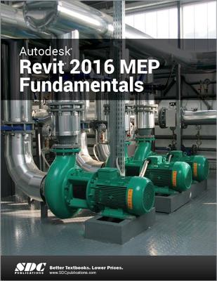 Autodesk Revit 2016 MEP Fundamentals (ASCENT) - Ascent