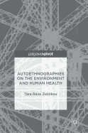 Autoethnographies on the Environment and Human Health