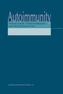 Autoimmunity - G�rski, Andrzej (Editor), and Krotkiewski, Hubert (Editor), and Zimecki, Michal (Editor)